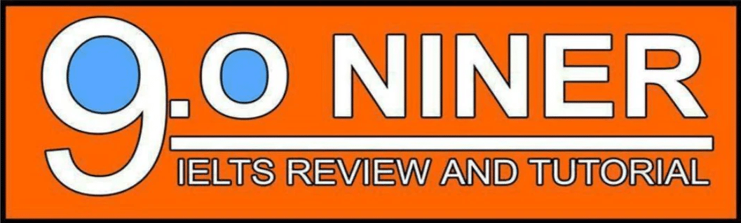 9.0 Niner IELTS Review and Tutorial